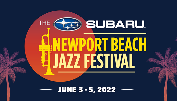 The Subaru Newport Beach Jazz Festival at Hyatt Regency Newport Beach