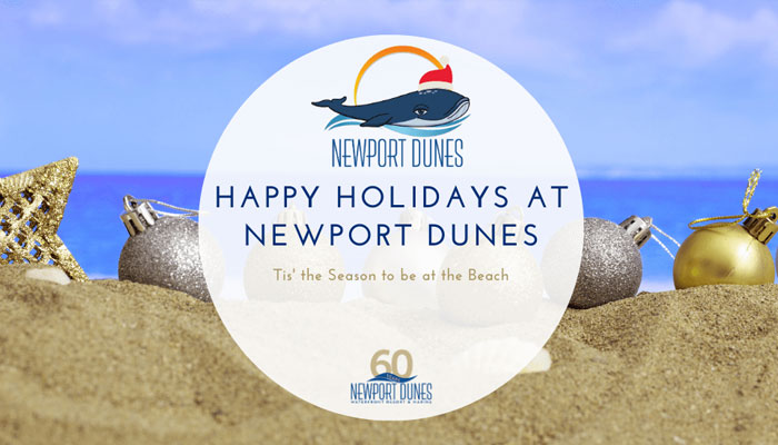 Happy Holidays at Newport Dunes
