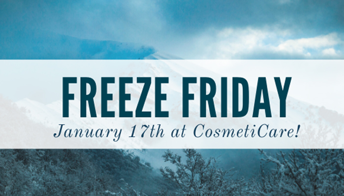 CosmetiCare Freeze Friday