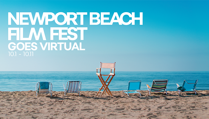 The Newport Beach Film Festival (NBFF) announces that the annual event will go virtual October 1st – 11th, 2020 on NewportBeachFilmFest.com.