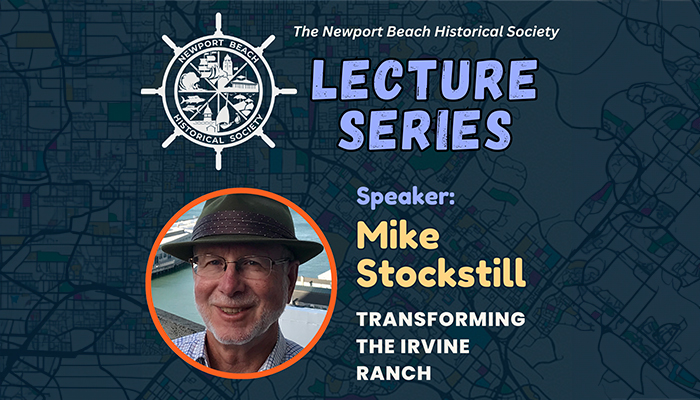 The Lecture Series with the Newport Beach Historical Society